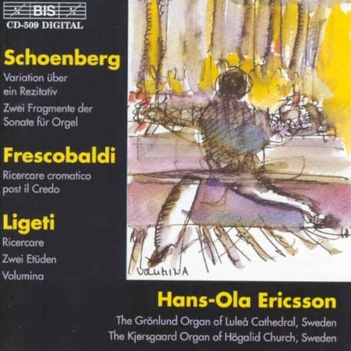 Schenberg / Frescobaldi / Ericsson, Hans-Ola: Organ Music