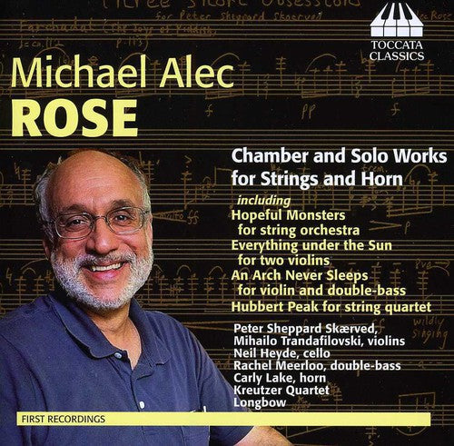 Rose / Trandafilovski / Kreutzer Quartet / Longbow: Music for Strings & Horn