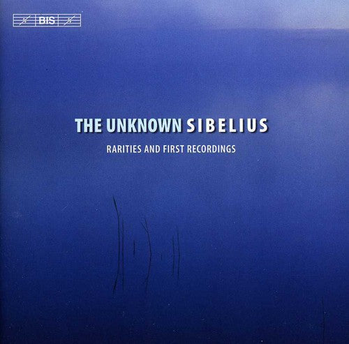 Sibelius / Lahti Symphony Orchestra: Unknown Sibelius - SUPER-AUDIO CD