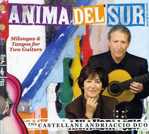 Politi / Castellani Andriaccio Duo: Anima Del Sur