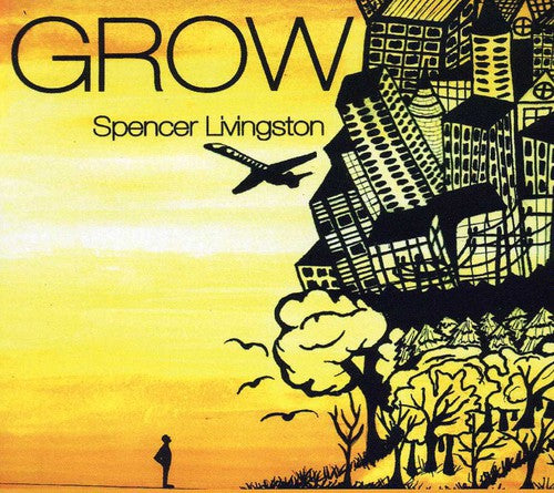 Livingston, Spencer: Grow