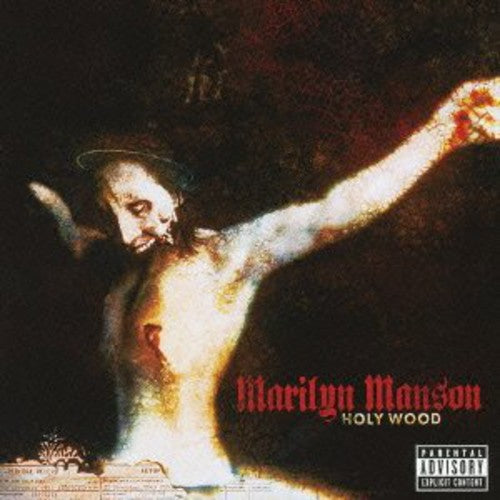 Marilyn Manson: Holy Wood (In the Shadow of the Valley of Death)