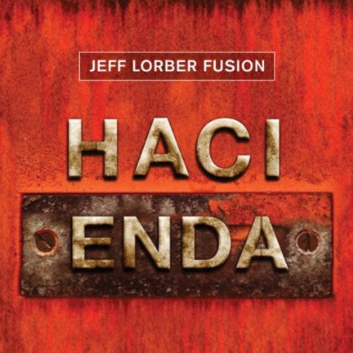 Lorber, Jeff: Hacienda