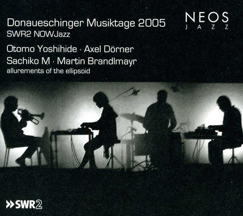 Quartet Otomo Yoshihide: Donaueschinger Musiktage 2005: Allurements Of The Ellipsoid - SUPER-AUDIO CD