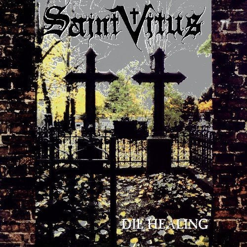 Saint Vitus: Die Healing