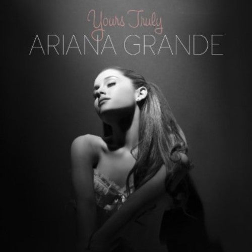 Grande, Ariana: Yours Truly