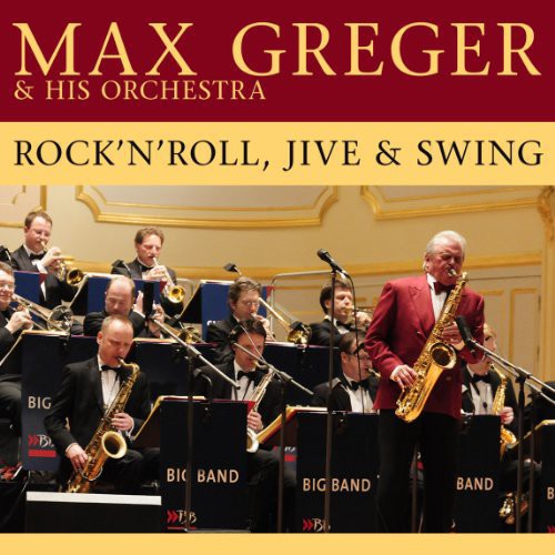 Greger, Max: Rock N Roll Jive & Swing/& His Orchestra