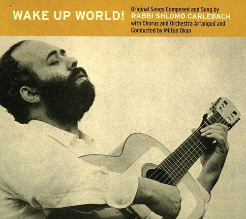 Carlebach, Shlomo: Wake Up World