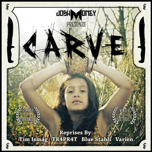Money, Josh: Carve