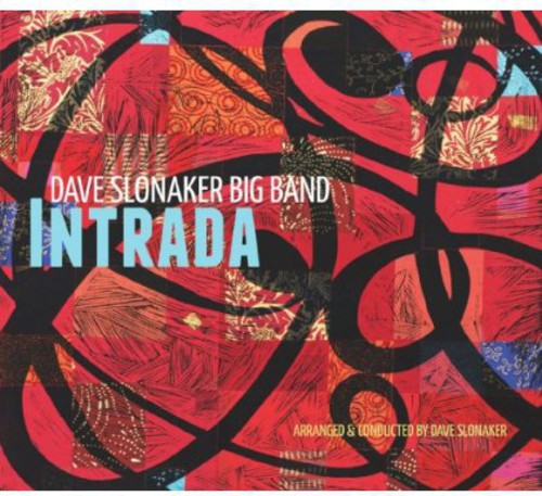 Slonaker, Dave Big Band: Intrada