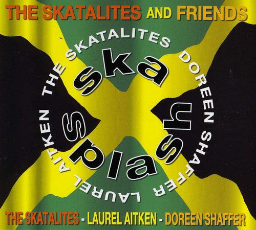 Skatalites & Friends: Ska Splash