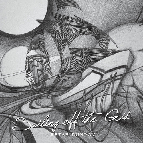 Dundov, Petar: Sailing Off the Grid