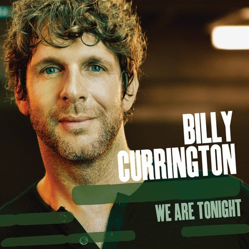 Currington, Billy: We Are Tonight