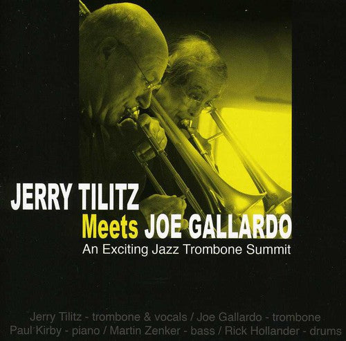 Jerry Tilitz: Exciting Jazz Trombone Summit - COMPACT DISCS
