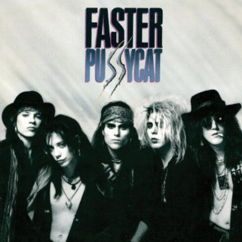 Faster Pussycat: Faster Pussycat