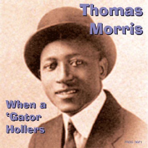 Morris, Thomas: When a Gator Hollars