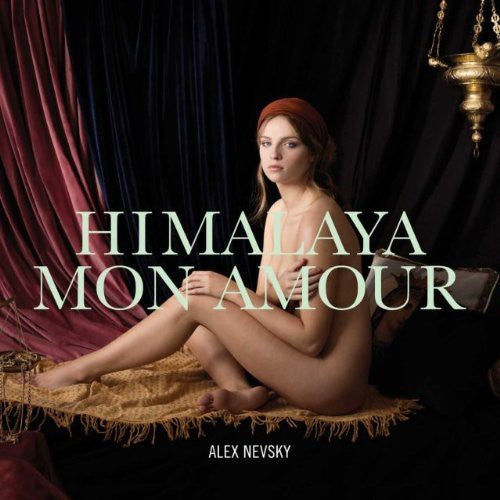 Nevsky, Alex: Himalaya Mon Amour