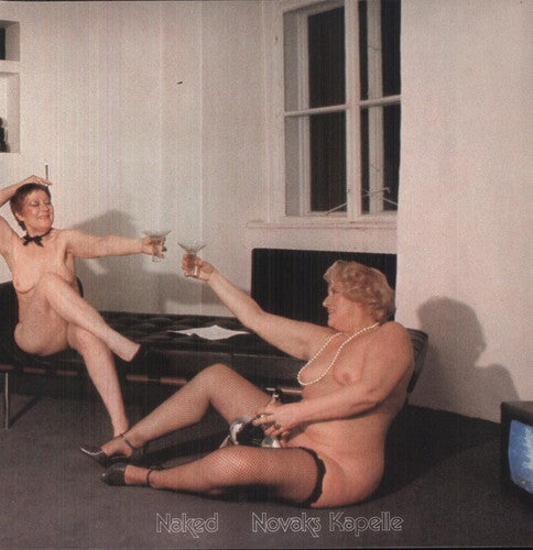 Novaks Kapelle: Naked