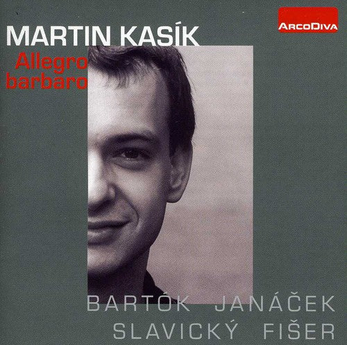 Bartok / Kasik, Martin: Allegro Barbaro