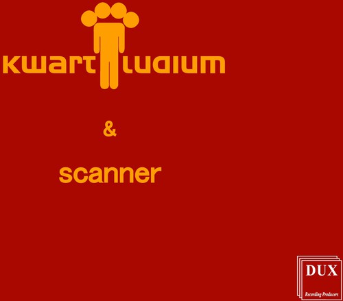 Przybylski / Kwartludium / Raimbaud, R.: Kwartludium & Scanner