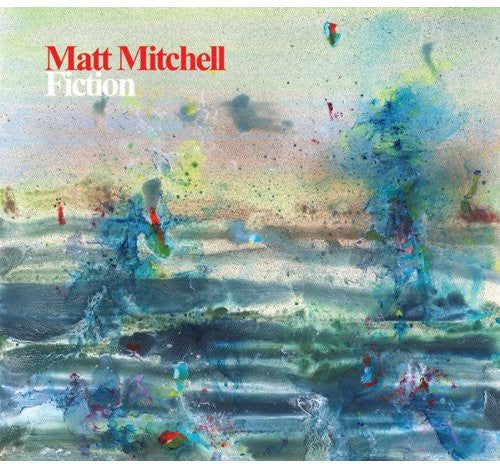 Mitchell, Matt: Fiction