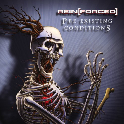 Rein Forced: Pre-Existing Conditions