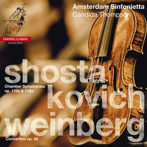 Shostakovich / Weinberg / Thompson: Chamber Symphonies Op 110A & 118A - SUPER-AUDIO CD