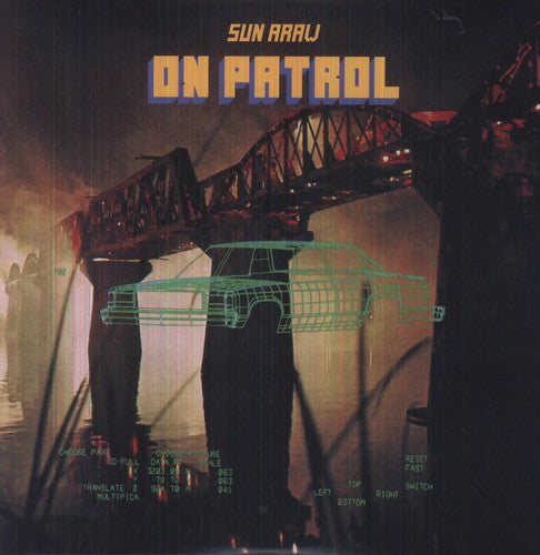 Sun Araw: On Patrol
