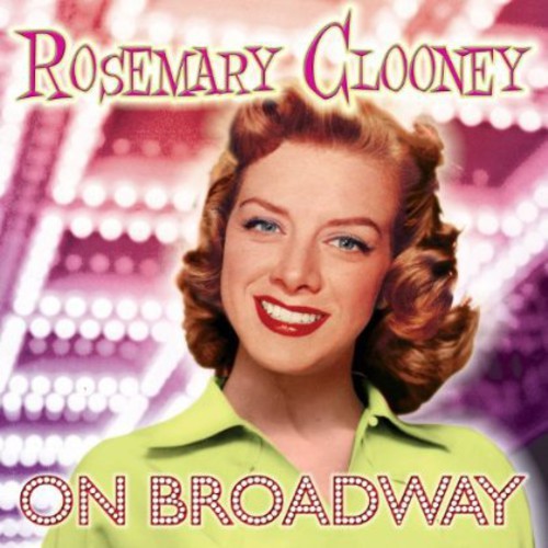 Rosemary Clooney: On Broadway - COMPACT DISCS