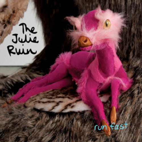 Julie Ruin: Run Fast