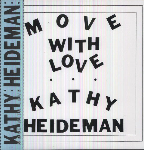 Heideman, Kathy: Move with Love