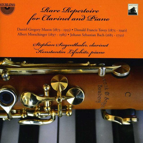 Manson / Siegenthaler / Lifschitz: Rare Repertoire for Clarinet & Piano