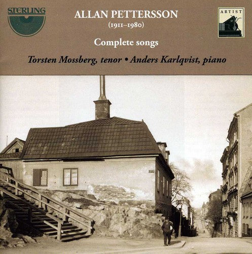 Pettersson / Mossberg / Karlqvist: Complete Songs (1911-1980)