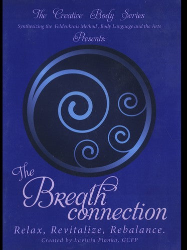 Lavinia Plonka: The Breath Connection: Relax Revitalize Rebalance