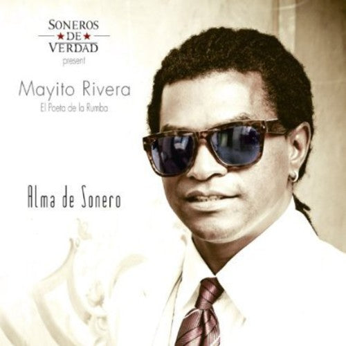 Rivera, Mayito: Alma de Sonero