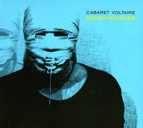 Cabaret Voltaire: Micro-Phonies