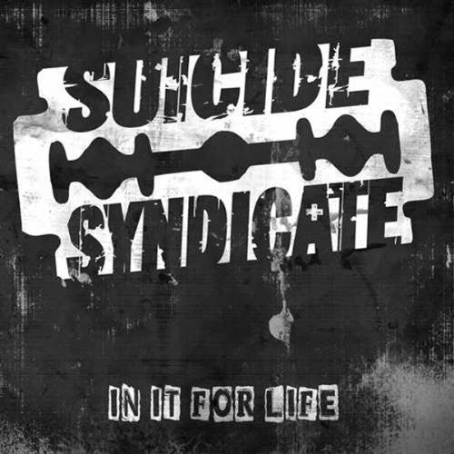 Suicide Syndicate: In It for Life