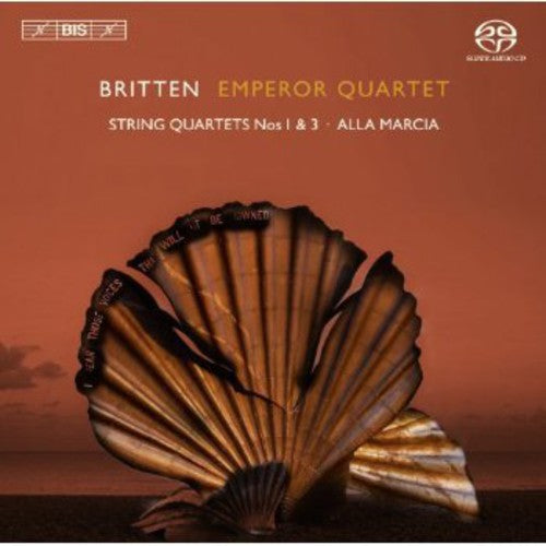 Britten / Emperor Quartet: String Quartets Nos 1 & 3 - SUPER-AUDIO CD