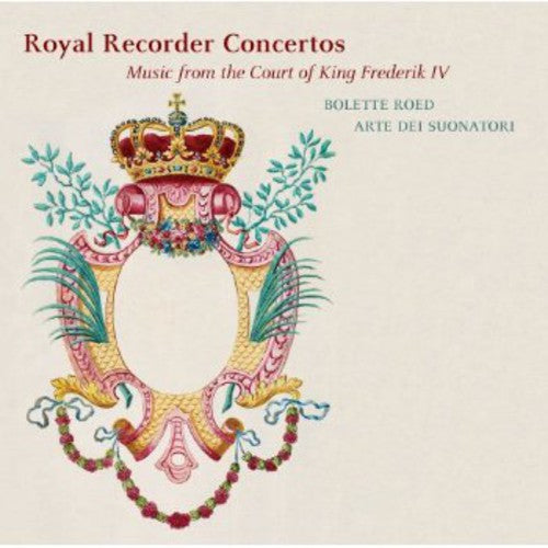 Graun / Arte Dei Suonatori / Roed: Royal Recorder Concertos - SUPER-AUDIO CD
