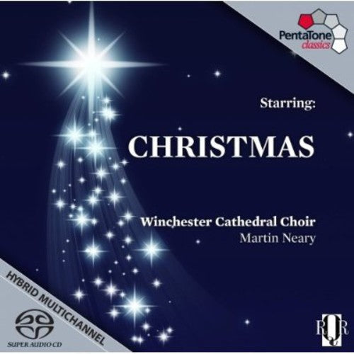 Winchester Cathedral Choir / Neary: Starring: Christmas - SUPER-AUDIO CD