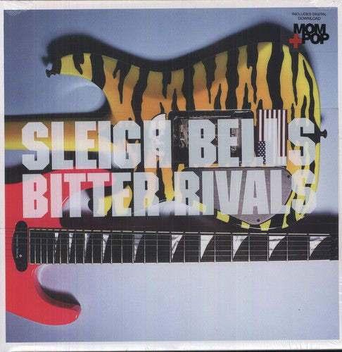 Sleigh Bells: Bitter Rivals