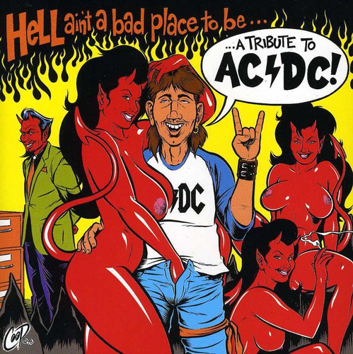 Hell Ain't a Bad Place to Be / Various: Hell Ain't a Bad Place to Be / Various