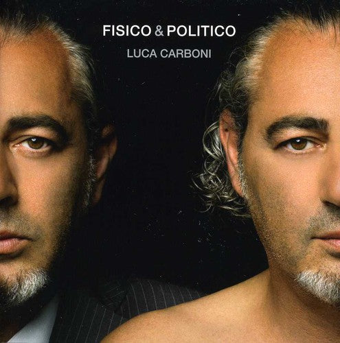 Carboni, Luca: Fisico & Politico