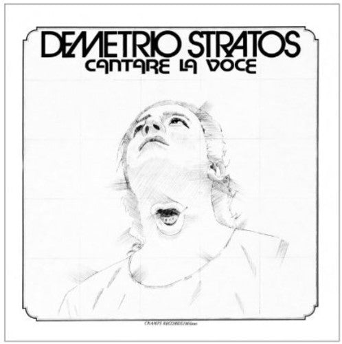 Stratos, Demetrio: Cantare la Voce