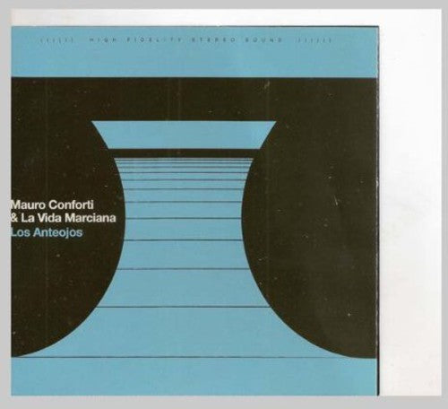 Conforti, Mauro & La Vida Marci: Los Anteojos