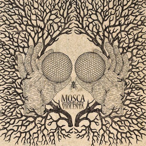 Les Yeux De La Tete: Mosca Violenta