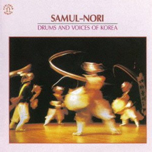 Samul-Nori: Drums & Voices of Korea / Various: Samul-Nori: Drums & Voices of Korea / Various