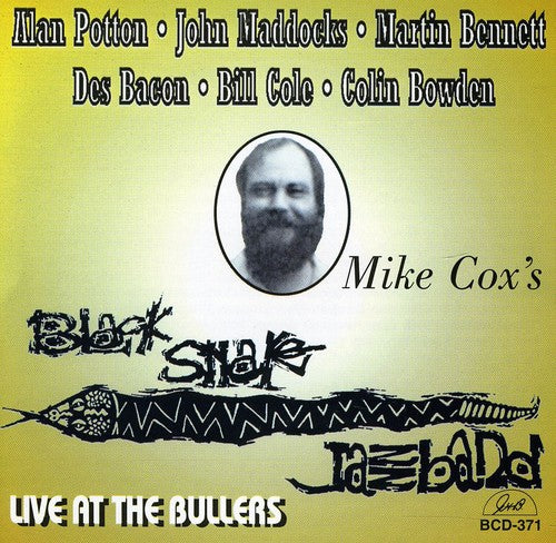 Black Snake Jazz Band: Live at the Bullers