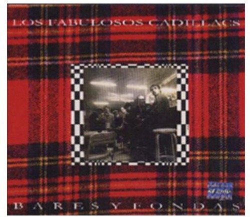 Fabulosos Cadillacs: Bares y Fondas