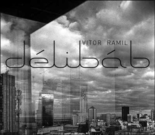 Ramil, Vitor: Delibab